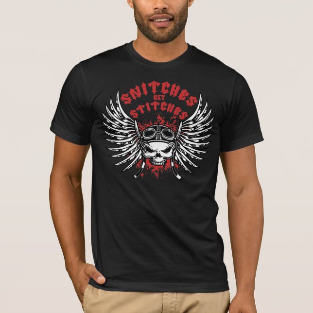 Snitches Get Stitches T-Shirt (Front)