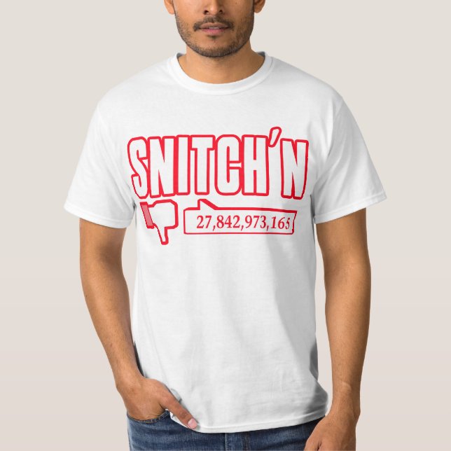 Snitch'n (Dislikes) -- T-Shirt (Front)