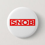 Snob Stamp Button