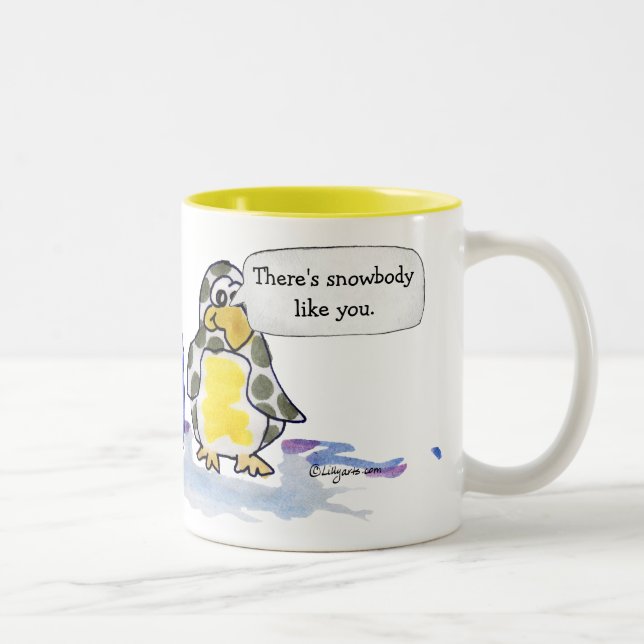 Snobody Like You Penguin Mug (Right)