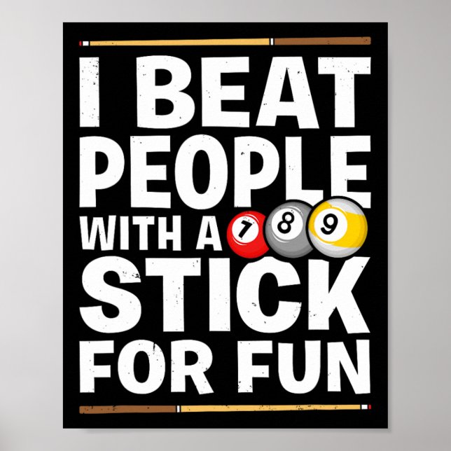 Snooker Game Beat People With A Stick Pool Players Poster (Front)