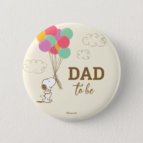 Snoopy and Balloons Baby Shower Dad To Be Button