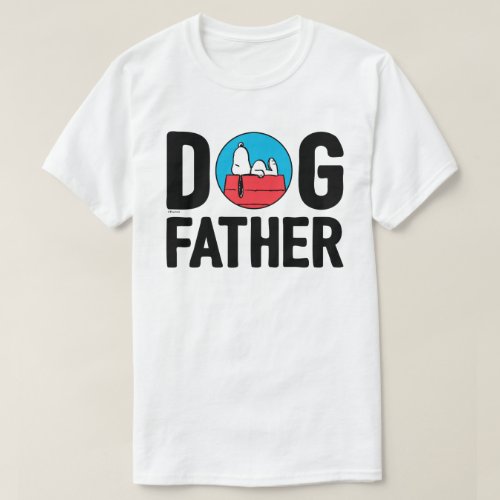 Snoopy Doghouse _ Dog Father T_Shirt