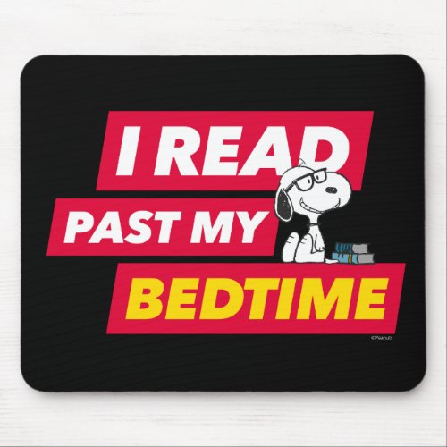 Snoopy I Read Past My Bedtime Mouse Pad