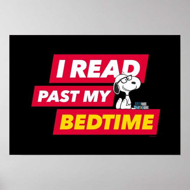Snoopy "I Read Past My Bedtime" Poster (Front)
