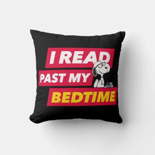 Snoopy I Read Past My Bedtime Throw Pillow