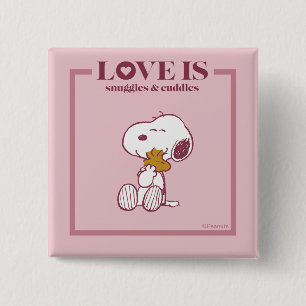 Snoopy & Woodstock - Love is Snuggles & Cuddles Button