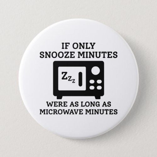 Snooze Minutes Button
