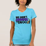 Snooze Women&#39;s T-shirt at Zazzle