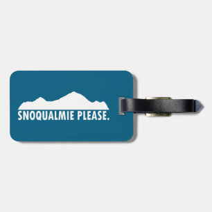 Snoqualmie Washington Please Luggage Tag