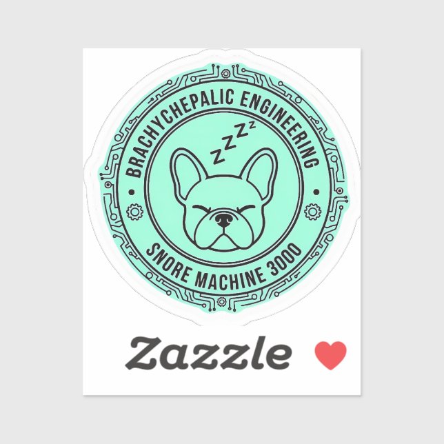 Snore Machine 3000 French Bulldog Tech Funny Dog Sticker (Sheet)