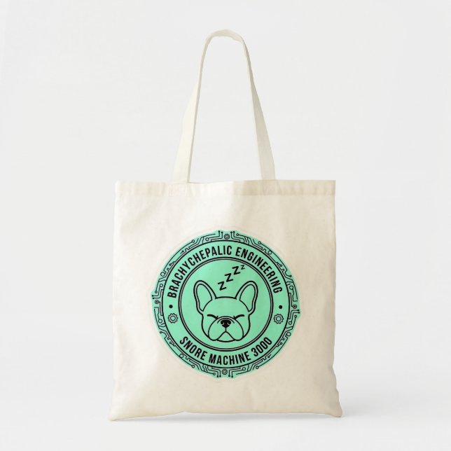 Snore Machine 3000 French Bulldog Tech Funny Dog Tote Bag (Front)