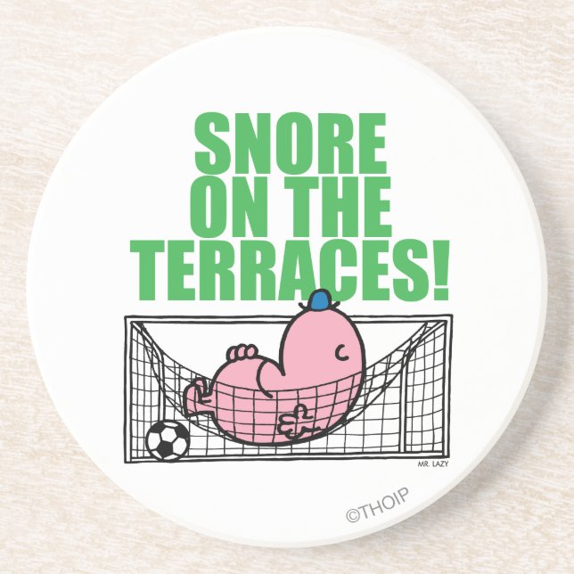 Snore On The Terraces! Sandstone Coaster (Front)
