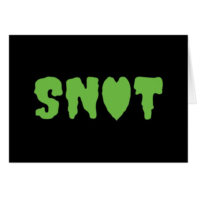 SNOT LOVE CARD (Front Horizontal)