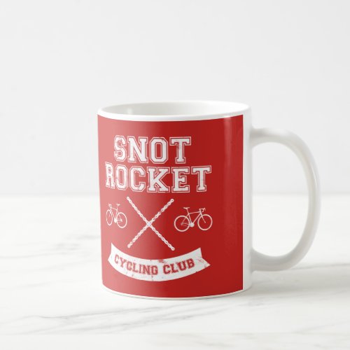 Snot Rocket Cycling Club Coffee Mug