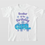 Snow Birthday frozen tshirts Brother<br><div class="desc">Celebrate baby's first birthday with this special t-shirt,  special and personalized design</div>