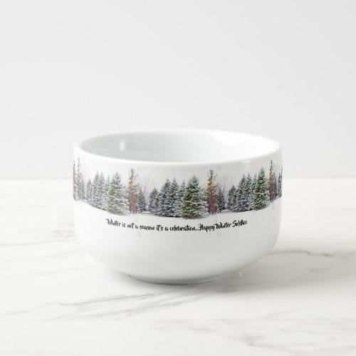 Snow Covered Trees  Winter Solstice  Soup Mug