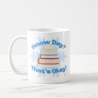 Snow Day Okay Cozy Reading Life