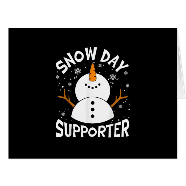 Snow Day Supporter Snowflake Funny Teacher Christm Cards (Front Horizontal)