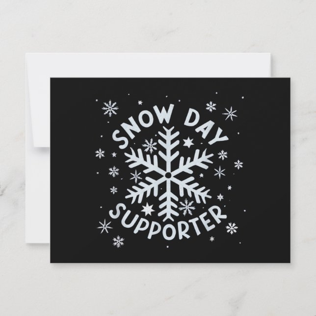 Snow Day Supporter Snowflake Winter Let It Snow Holiday Card (Front)