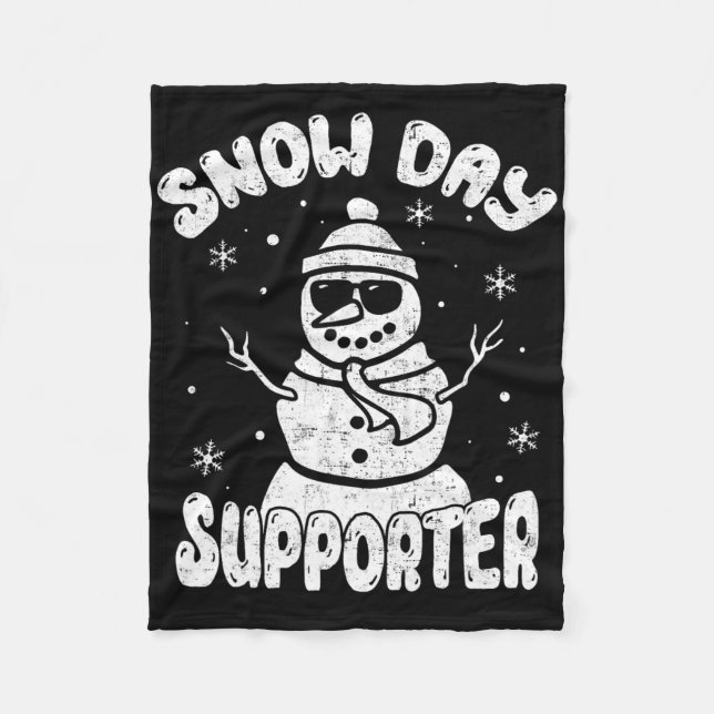 Snow Day Supporter Teacher Student Snowman Winter  Fleece Blanket (Front)