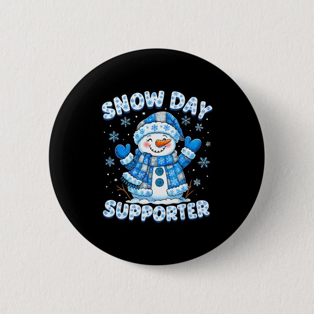 Snow Day Suprter Cute Snowman Snowflake Christmas  Button (Front)