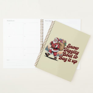 Snow Diggity Bout to Bag It Up 90s Christmas Retro Planner