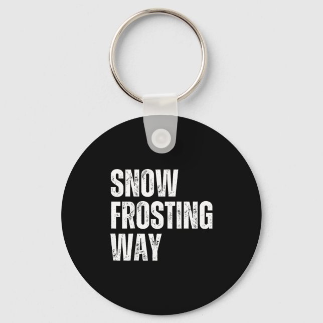Snow frosting way funner teacher student winter keychain (Front)