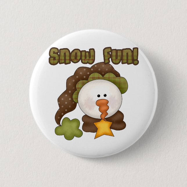 Snow  Fun One Tshirts and Gifts Pinback Button (Front)