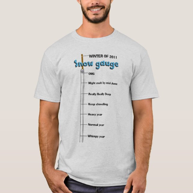Snow gauge T-Shirt (Front)