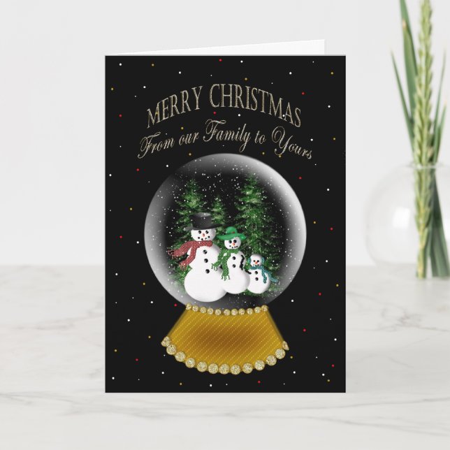 SNOW GLOBE - CHRISTMAS - OUR FAMILY TO YOURS HOLIDAY CARD (Front)