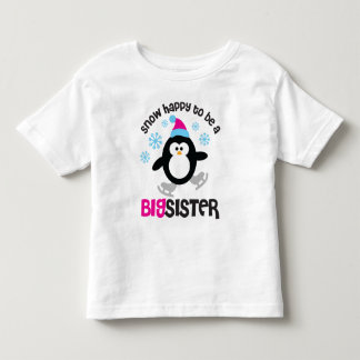 Snow Happy to be a Big Sister Toddler T-shirt