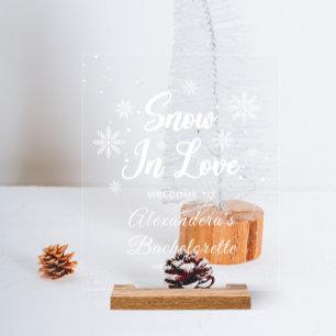 Snow In Love Winter Bachelorette Party Acrylic Sign