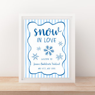 Snow In Love Winter Bachelorette Welcome Sign