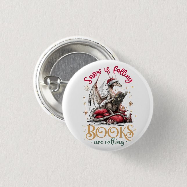 Snow Is Falling, Books Are Calling  Button (Front & Back)