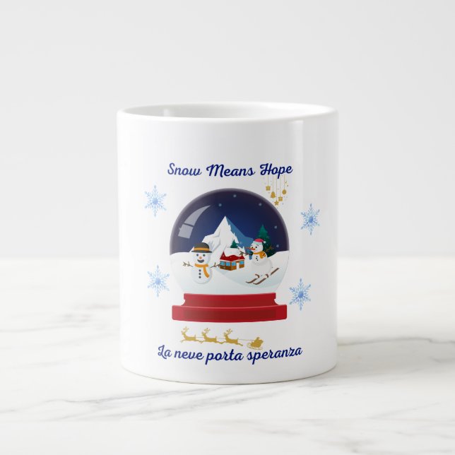 Snow Means Hope – Bilingual Snow Globe Holiday Giant Coffee Mug (Front)