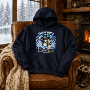 Snow Mode On Recall Mode Optional Alaskan Malamute Hoodie