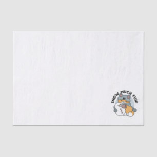 Snow Much Fun Cat Winter Holiday Design Tissue Paper