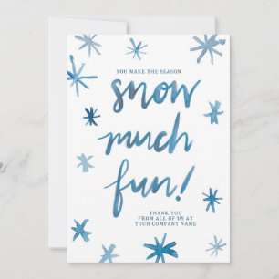 Snow Much Fun Snowflake Business Holiday Card