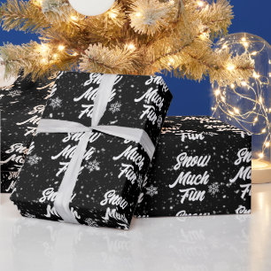 Snow Much Fun Snowflakes On Black Wrapping Paper