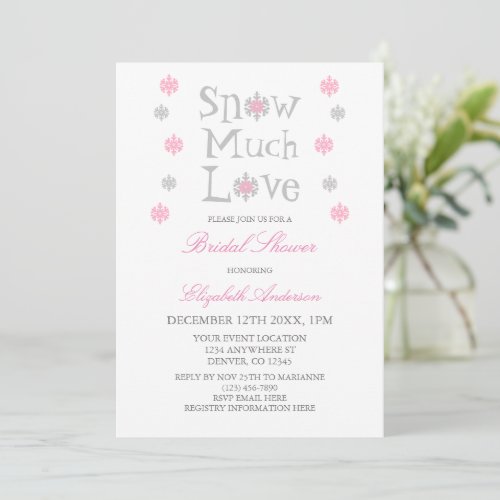 Snow Much Love Snowflake Winter Bridal Shower Invitation