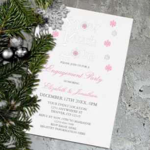 Snow Much Love Snowflake Winter Engagement Party Foil Invitation