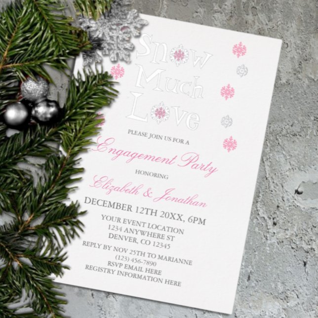 Snow Much Love Snowflake Winter Engagement Party Foil Invitation (Creator Uploaded)