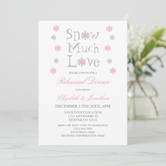 Snow Much Love Snowflake Winter Rehearsal Dinner Invitation (Standing Front)