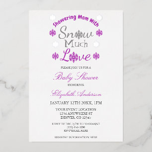 Snow Much Love Winter Snowflake Baby Shower Foil Invitation