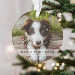 Snow Overlay 2 Custom Dog Photo Happy Howlidays Ornament<br><div class="desc">Create your very own christmas ornament with this 2 photo template. Designed with a snow overlay and the funny text 'Happy Howlidays' and name.</div>