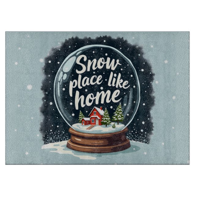 Snow Place Like Home Holiday Quote Cutting Board (Front)