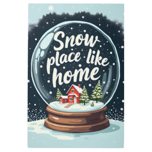 Snow Place Like Home Holiday Quote Metal Print