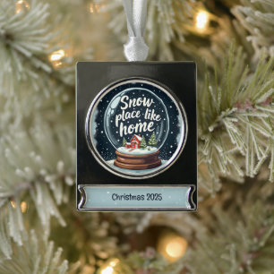 Snow Place Like Home Holiday Quote Silver Plated Banner Ornament