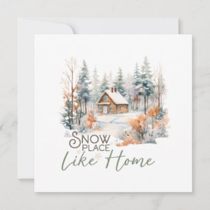 Snow Place Like Home, Mountain Cabin Christmas Holiday Card